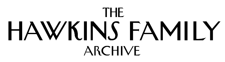 The Hawkins Family Archive